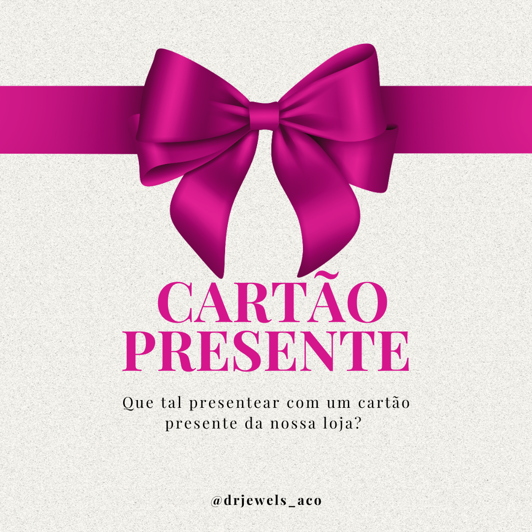 Cartão Presente DR JEWELS